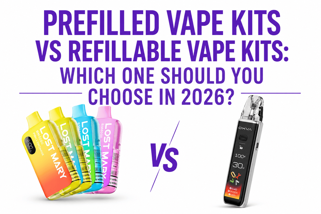 Prefilled Vape Kits vs Refillable Vape Kits: Which One Should You Choose in 2026? - Planet Puff