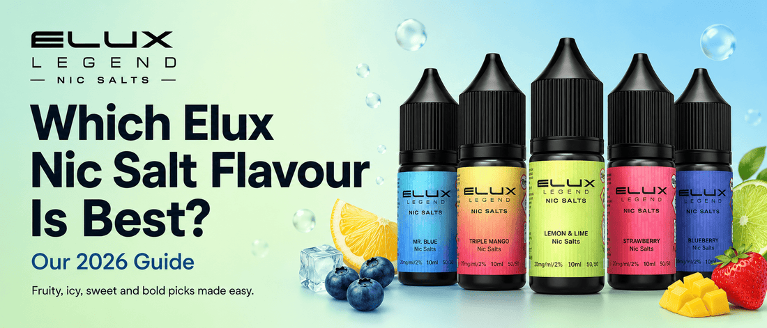 Which Elux Nic Salt Flavour Is Best? Our 2026 Guide - Planet Puff