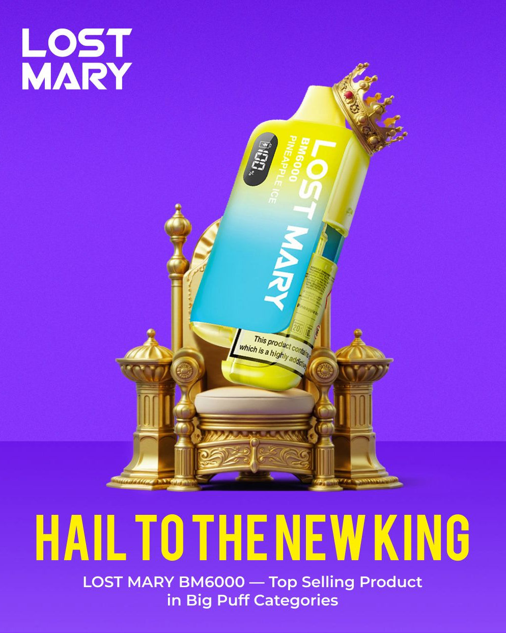 Lost Mary vape device on a throne with 'Hail to the New King' text on a purple background
